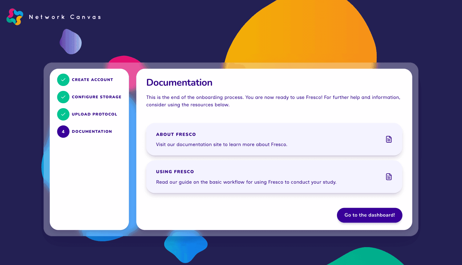 The final setup step links to documentation and opens the dashboard